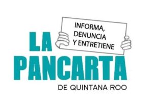 La Pancarta de Quintana Roo